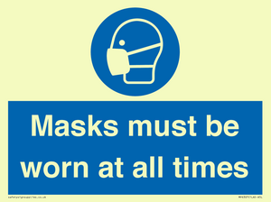 Masks must be worn at all times